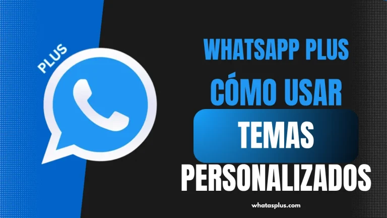 WhatsApp Plus Temas personalizados